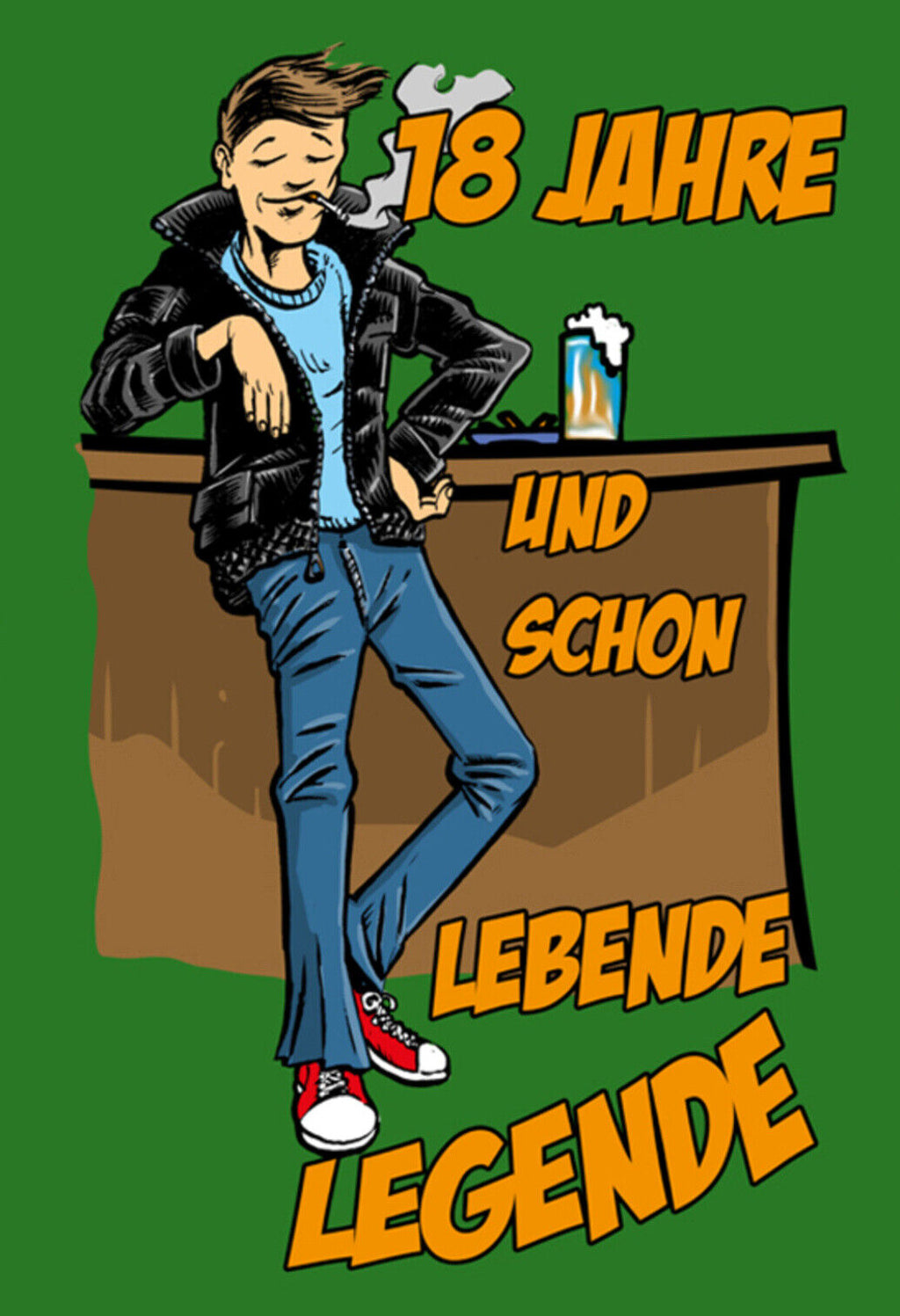 Schild Spruch 18 Jahre und schon lebende Legende JW