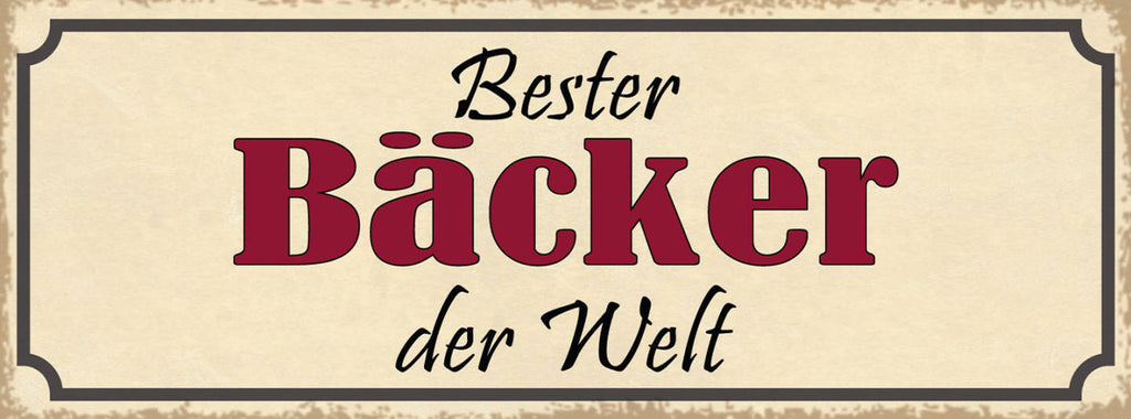 Schild Bester Bäcker Der Welt Bäckerei Brot Backwaren 27x10 Blech od.Holz