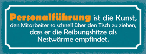 Schild Personalführung Mitarbeiter Über Tisch Ziehen Reibungshitze Nestwärme