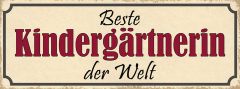 Schild Beste Kindergärtnerin Der Welt Kinder Erzieherin 27x10 Blech od.Holz