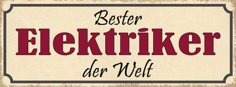 Schild Bester Elektriker Elektro Installation Strom 27x10 Blech od.Holz
