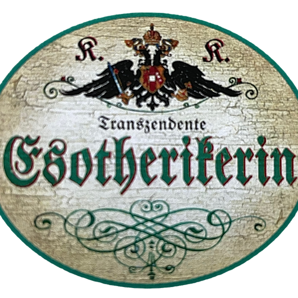 KuK Nostalgie Holzschild "Transzendente Esoterikerin" Spiritualität