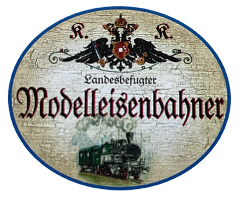 KuK Nostalgie Holzschild "Landesbefugter Modelleisenbahner" Dampflock