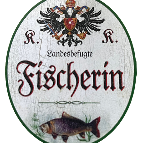 KuK Nostalgie Holzschild "Landesbefugte Fischerin" Angeln Fisch Meer See