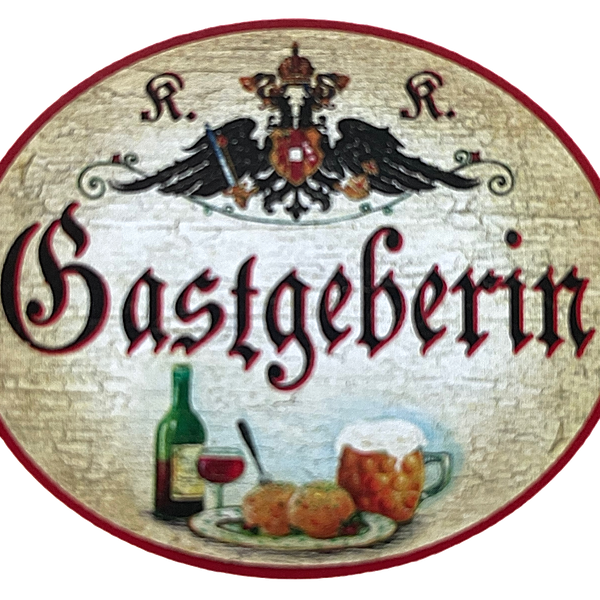 KuK Nostalgie Holzschild "Gastgeberin" Wein Bier Glas