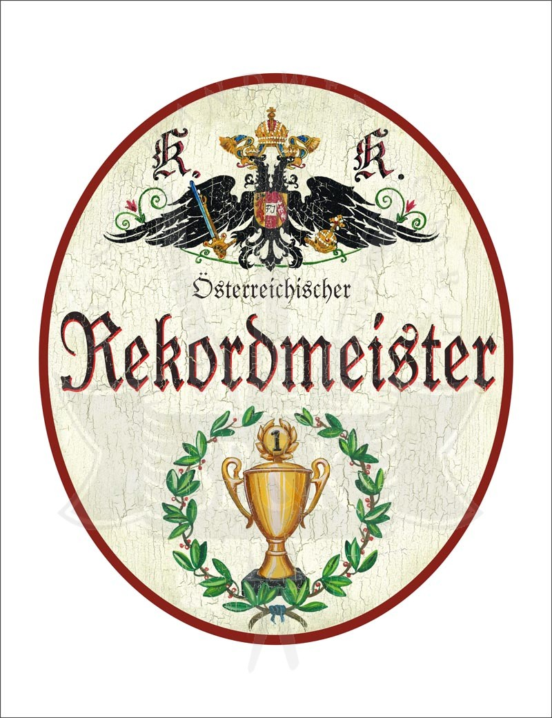 KuK Nostalgie Holzschild "Österreichische Rekordmeister" Pokal Lorbeer