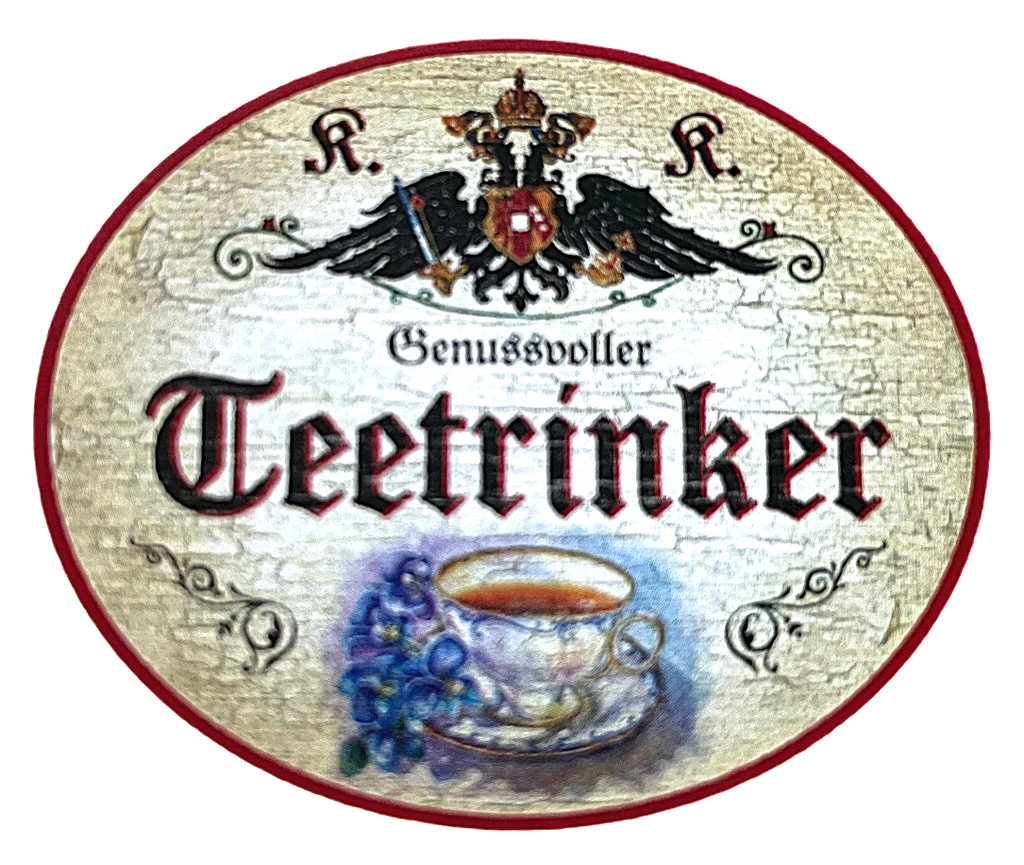 KuK Nostalgie Holzschild "Genussvoller Teetrinker" Teetasse