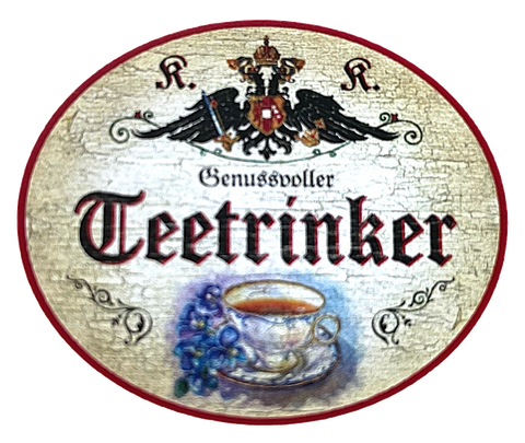 KuK Nostalgie Holzschild "Genussvoller Teetrinker" Teetasse