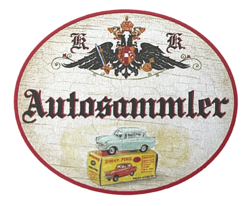 KuK Nostalgie Holzschild "Autosammler" Oldtimer Automobil Spielzeugauto