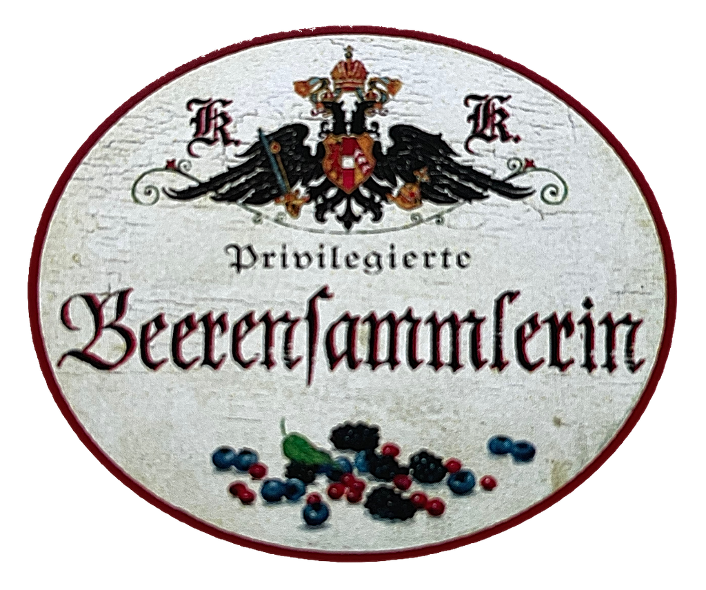 KuK Nostalgie Holzschild "Privilegierte Beerensammlerin" Waldbeeren Blatt