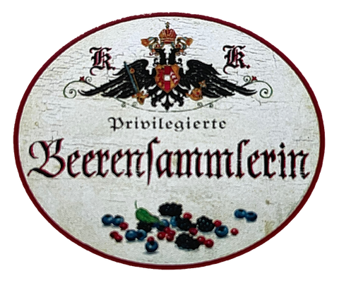 KuK Nostalgie Holzschild "Privilegierte Beerensammlerin" Waldbeeren Blatt