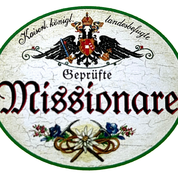 KuK Nostalgie Holzschild "Geprüfte Missionare" Blumen Kirche Religion