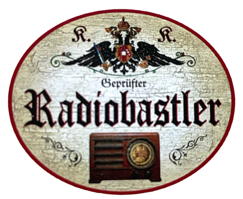 KuK Nostalgie Holzschild "Geprüfte Radiobastler" Röhrenradio