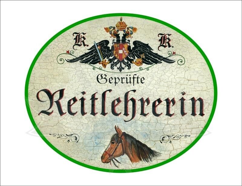 KuK Nostalgie Holzschild "Geprüfte Reitlehrerin" Pferd