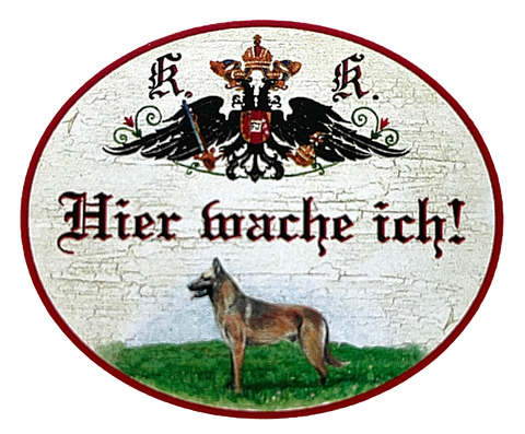 KuK Nostalgie Holzschild "Hier wache ich!" Deutscher Schäferhund