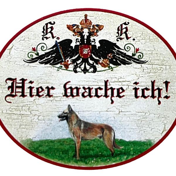 KuK Nostalgie Holzschild "Hier wache ich!" Deutscher Schäferhund