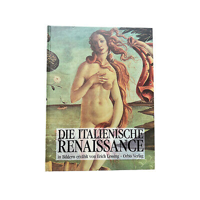 4802 Erich Lessing DIE ITALIENISCHE RENAISSANCE. IN BILDERN ERZÄHLT VON ERICH L