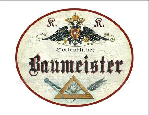 KuK Nostalgie Holzschild - Hochlöblicher Baumeister - Zirkel Hammer TH