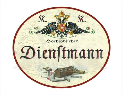 KuK Nostalgie Holzschild - Hochlöblicher Dienstmann - Werkzeug TH