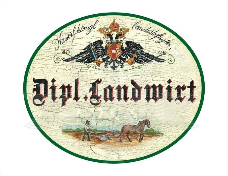 KuK Nostalgie Holzschild - Landesbefugter Dipl. Landwirt - Pferd Aussaat TH