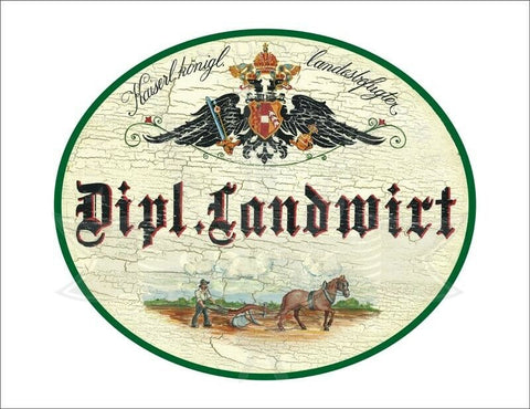 KuK Nostalgie Holzschild - Landesbefugter Dipl. Landwirt - Pferd Aussaat TH