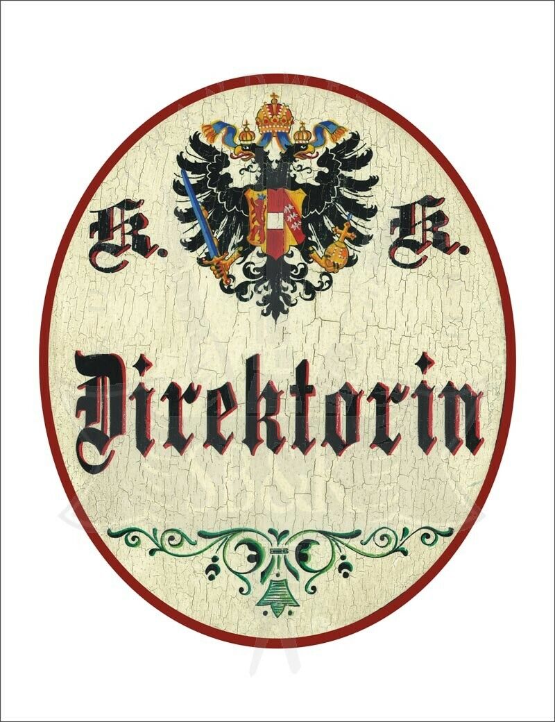 KuK Nostalgie Holzschild - Direktorin - Ornament TH