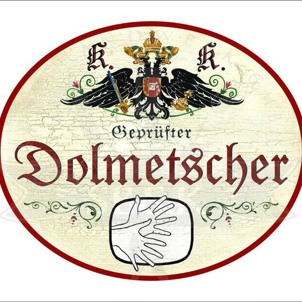 KuK Nostalgie Holzschild - Geprüfter Dolmetscher - Hände Gebärdensprache TH