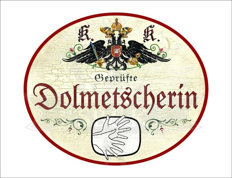 KuK Nostalgie Holzschild - Geprüfte Dolmetscherin - Hände Gebärdensprache TH