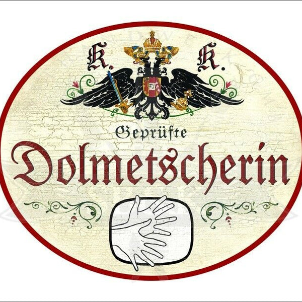 KuK Nostalgie Holzschild - Geprüfte Dolmetscherin - Hände Gebärdensprache TH