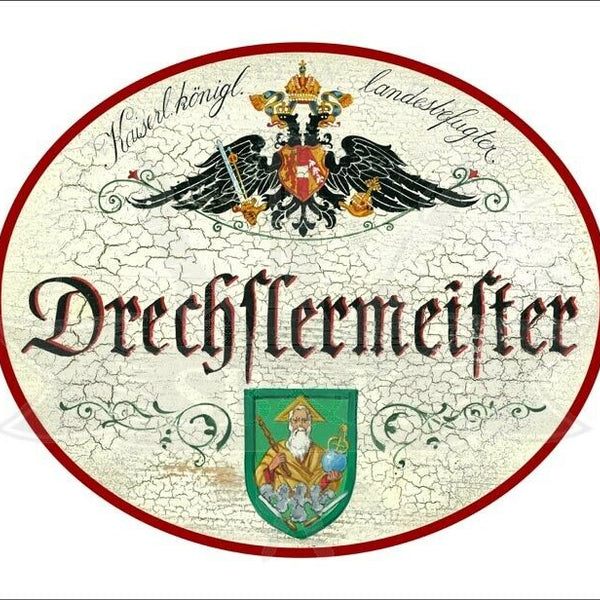 KuK Nostalgie Holzschild - Landesbefugter Drechslermeister - Wappen Werkzeug TH