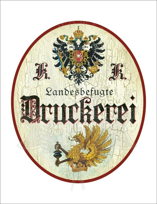 KuK Nostalgie Holzschild - Landesbefugte Druckerei - Druckerpresse Adler TH