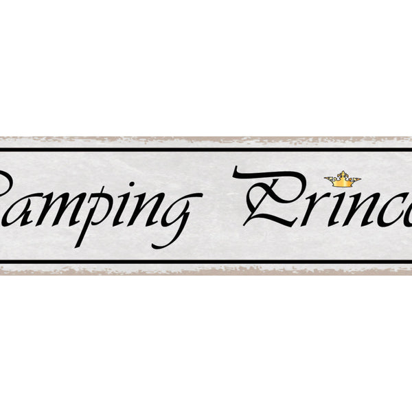 Schild Camping Princess Campen Zelt Wohnmobil Camper Bus 46 x 10 Blech od. Holz