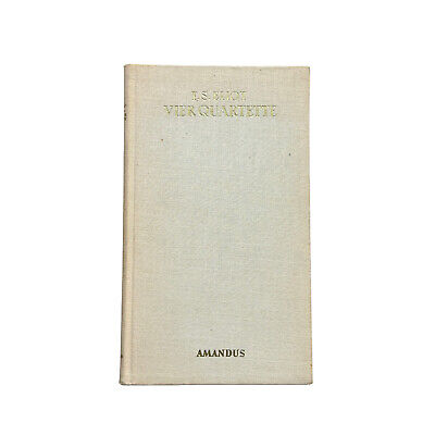 4869 T. S. Eliot VIER QUARTETTE. ÜBERTRAGEN VON NORA WYDENBRUCK HC