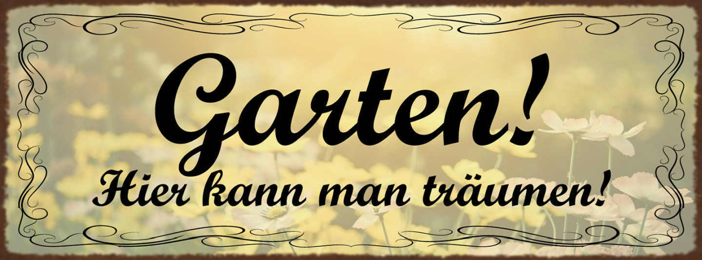 Schild Garten Hier Kann Man Träumen Freizeit Hobby Relaxen 27x10 Blech od.Holz