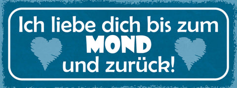 Schild Ich Liebe Dich Bis Zum Mond & Zurück Ehe Paar 27x10 Blech od.Holz