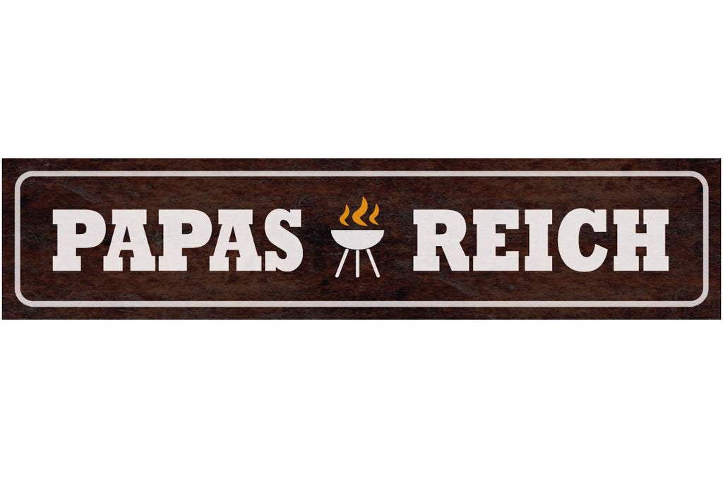 Schild Papas Reich Griller Grillen Grill Hobby Vater 46 x 10 Blech od. Holz