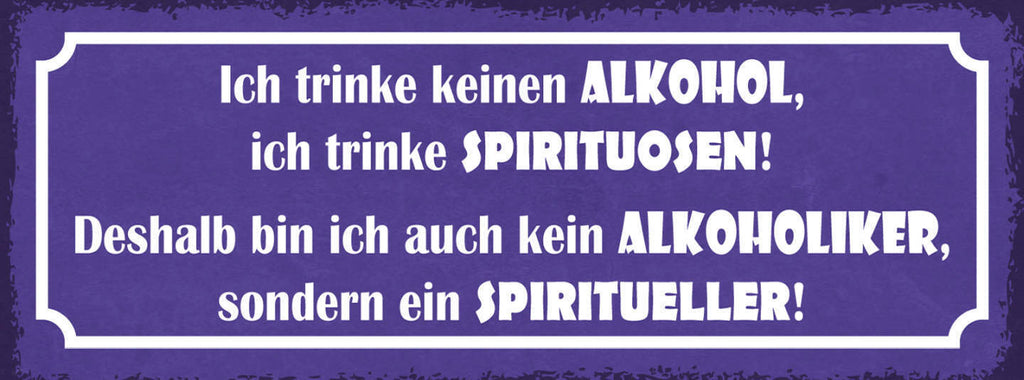 Schild Trinke Keinen Alkohol Trinke Spirituosen Kein Alkoholiker Spiritueller