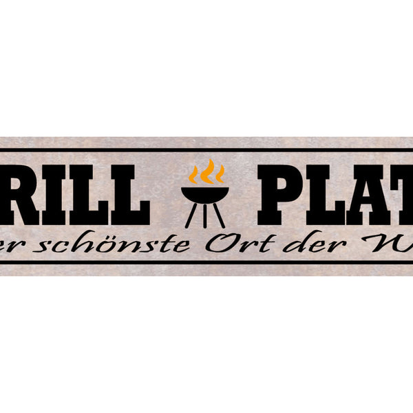Schild Grill Platz Der Schönste Ort Der Welt Grillen 46 x 10 Blech od. Holz