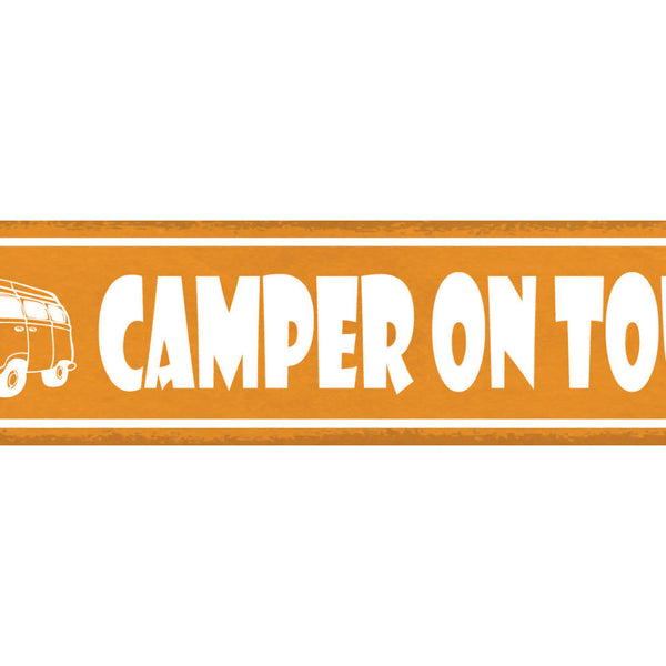 Schild Camper On Tour Camping Wohnmobil Camping Bus 46 x 10 Blech od. Holz