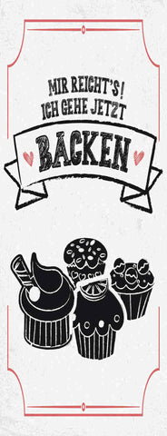 Schild Mir Reicht's Ich Geh Jetzt Backen Kuchen Torte Hobby 27x10 Blech od.Holz