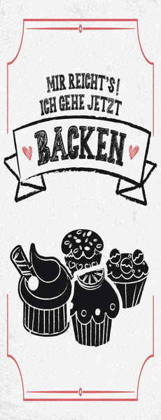Schild Mir Reicht's Ich Geh Jetzt Backen Kuchen Torte Hobby 27x10 Blech od.Holz
