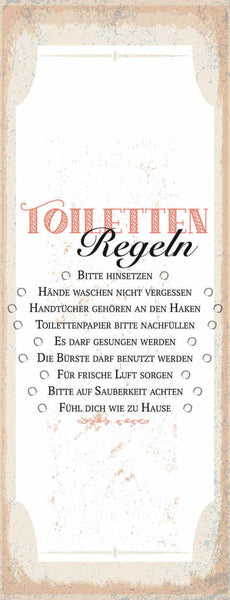 Schild Toiletten Regeln Hinsetzen Hände Waschen Papier Bürste 27x10Blech od.Holz