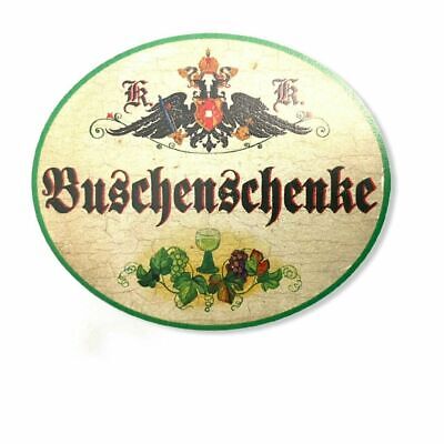KuK Nostalgie Holzschild Buschenschenke
