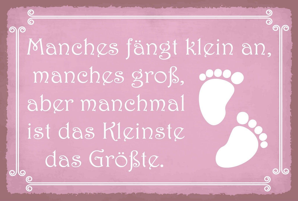 Schild Klein Anfangen Größte Kind Baby 12x18 / 20x30 / 30x40 Blech od. Holz