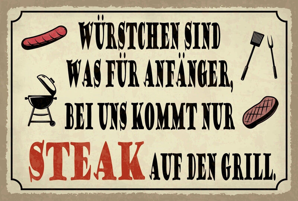 Schild Würstchen Steak Grillen Anfänger BBQ 12x18 / 20x30 / 30x40 Blech od. Holz