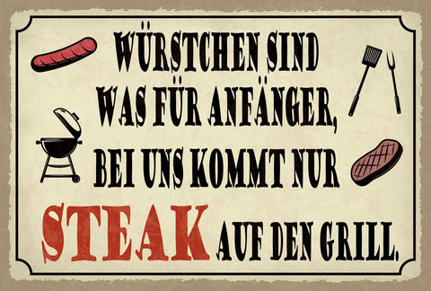 Schild Würstchen Steak Grillen Anfänger BBQ 12x18 / 20x30 / 30x40 Blech od. Holz