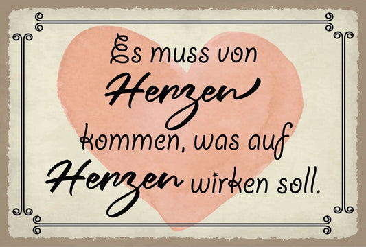 Schild Von Herzen kommen Liebe Freunde 12x18 / 20x30 / 30x40 Blech od. Holz