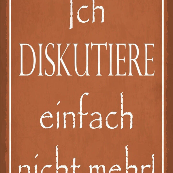 Schild Diskutieren Diskussion Reden Streit 12x18 / 20x30 / 30x40 Blech od. Holz