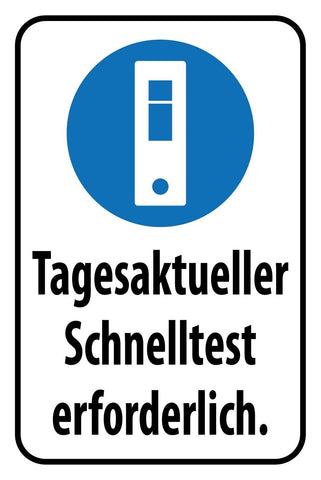 Schild Schnell Test erforderlich Corona 12x18 / 20x30 / 30x40 Blech od. Holz