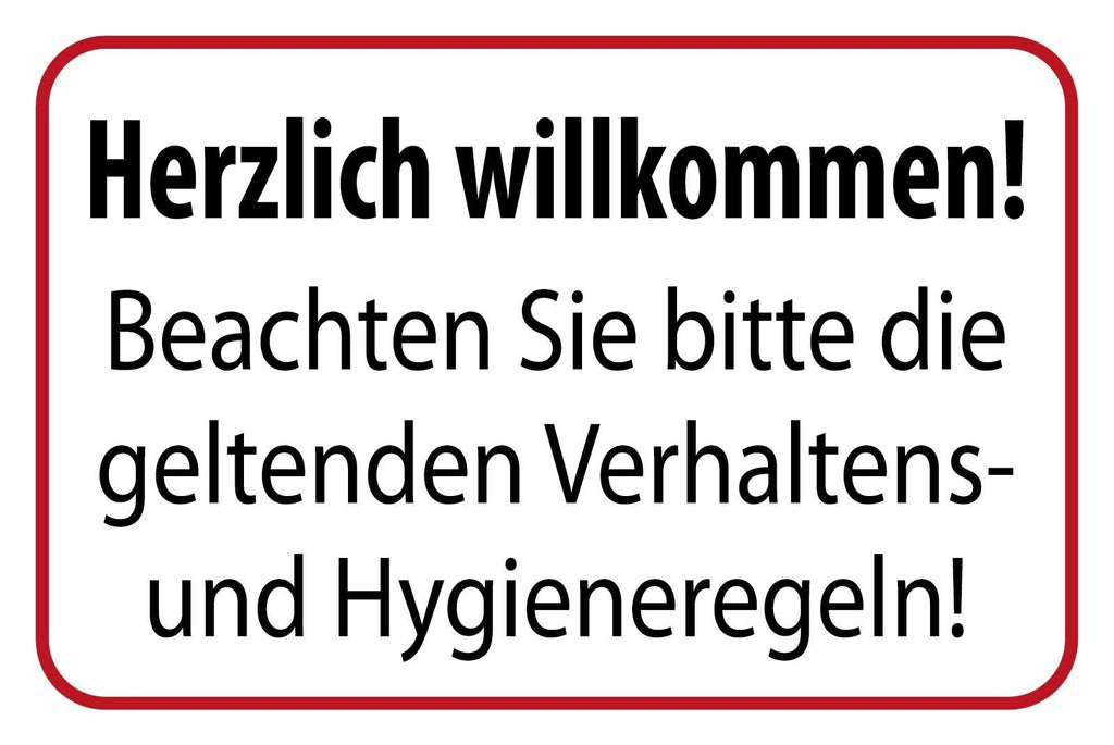Schild Willkommen Verhalten Hygenie Regeln 12x18 / 20x30 / 30x40 Blech od.Holz